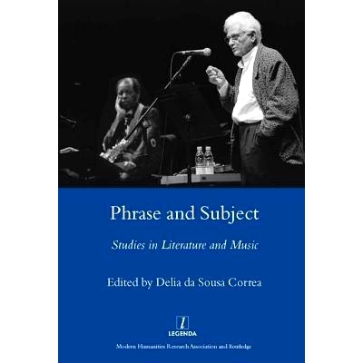 预订 Phrase and Subject: Studies in Music and Literature: 9781904713074