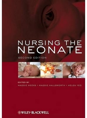 预订 Nursing The Neonate 2E 新生儿护理: 9781405149747