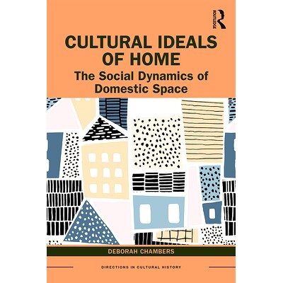 The Social Dynamics of Domestic Space