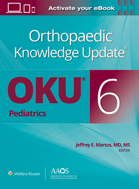 【预订】Orthopaedic Knowledge Update® Pediatrics 6 Print + Ebook (AAOS - American Academy of Orthopaedic Surgeons)