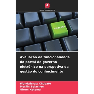 预订 Avaliação da funcionalidade do portal de governo eletrónico na perspetiva da gestão do conhecimento: DE: 978620