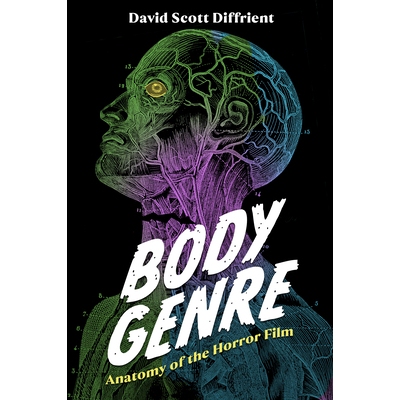 预订 Body Genre: Anatomy of the Horror Film 身体类型：恐怖片解剖: 9781496847973