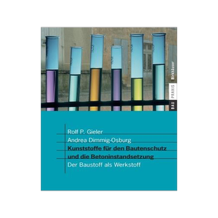 预订 Kunststoffe für den Bautenschutz und die Betoninstandsetzung