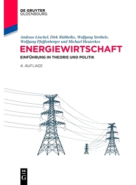预订 Energiewirtschaft: Einführung in Theorie und Politik: 9783110556322
