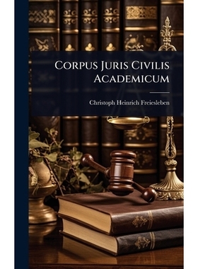 预订 Corpus Juris Civilis Academicum: 9781024477771