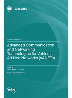 预订 Advanced Communication and Networking Technologies for Vehicular Ad Hoc Networks (VANETs): 9783725829613