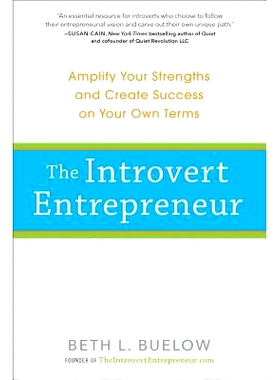 预订 The Introvert Entrepreneur: Amplify Your Strengths and Create Success on Your Own Terms: 9780399174834
