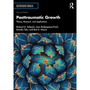 Applications 9781032913247 Growth 第2版 研究与应用 创伤后成长：理论 and Research Theory Posttraumatic 预订