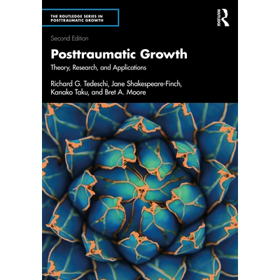 预订 Posttraumatic Growth: Theory, Research, and Applications 创伤后成长：理论、研究与应用 第2版: 9781032913247
