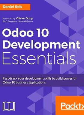 预订 Odoo 10 Development Essentials Odoo 10开发要点: 9781785884887