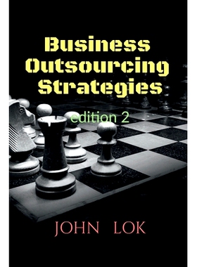 预订 Business Outsourcing Strategies edition 2: 9798887040196
