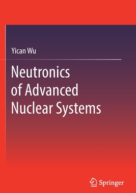 【预订】Neutronics of Advanced Nuclear Systems