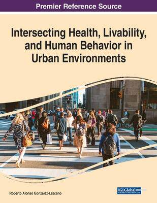 预订 Intersecting Health, Livability, and Human Behavior in Urban Environments