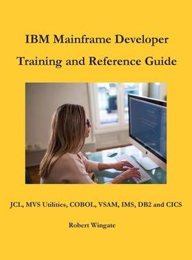 [预订]IBM Mainframe Developer Training and Reference Guide 9781734584738