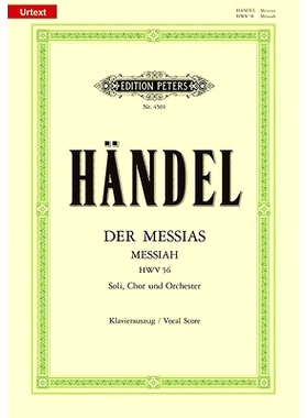预订 Messiah Hwv 56 (Vocal Score): Oratorio for Satb Soli, Choir and Orchestra (Ger/Eng): 9790014028817