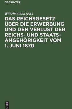 【预订】Das Reichsgesetz über die Erwerbung und den Verlust der Reichs- und 9783111159508