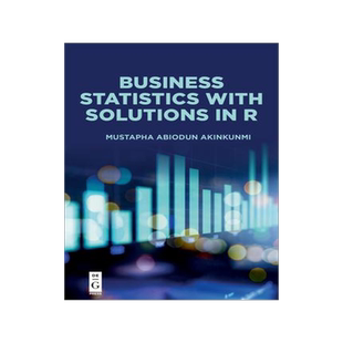 [预订]Business Statistics with Solutions in R 9781547417469