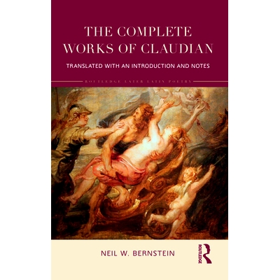 预订 The Complete Works of Claudian: Translated with an Introduction and Notes 克劳狄全集:译著及导论与注释: 97803673736