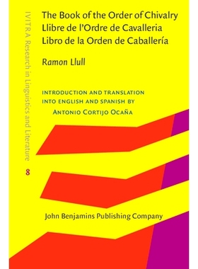 预订 The Book of the Order of Chivalry / Llibre de l’Ordre de Cavalleria / Libro de la Orden de Caballería. 中世纪骑士