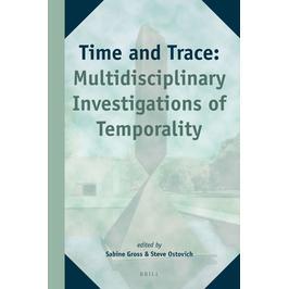 预订 Time and Trace: Multidisciplinary Investigations of Temporality