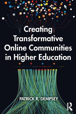 【预订】Creating Transformative Online Communities in Higher Education 9780367478414