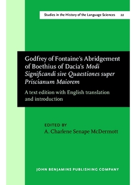 预订 Godfrey of Fontaine’s Abridgement of Boethius of Dacia’s ’Modi Significandi sive Quaestiones super Priscianum Ma