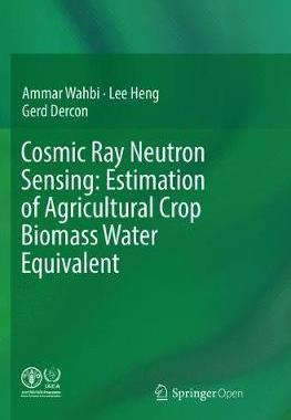 【预订】Cosmic Ray Neutron Sensing:  Estimation of Agricultural Crop Biomass Water Equivalent