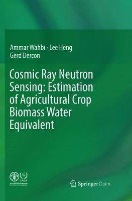 【预订】Cosmic Ray Neutron Sensing:  Estimation of Agricultural Crop Biomass Water Equivalent