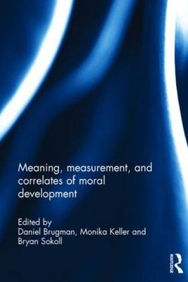 【预订】Meaning, measurement, and correlates of moral development
