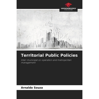 预订 Territorial Public Policies: Inter-municipal co-operation and metropolitan management 区域公共政策：城市间合作与大