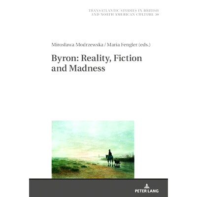 预订 Byron: Reality, Fiction and Madness: 9783631801895