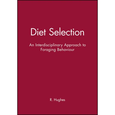 预订 Diet Selection - An Interdisciplinary Approach To Foraging Behaviour: 9780632035595