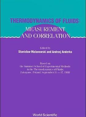 【预订】THERMODYNAMICS OF FLUIDS: MEASUREMENT AND CORRELATION