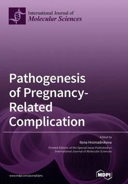[预订]Pathogenesis of Pregnancy-Related Complication 9783036573274