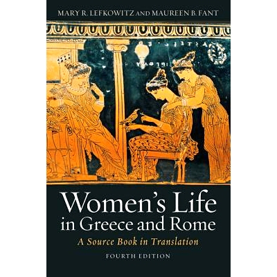 预订 Women’s Life in Greece and Rome: A Source Book in Translation 希腊和罗马妇女的生活：翻译资料书: 9781421421131