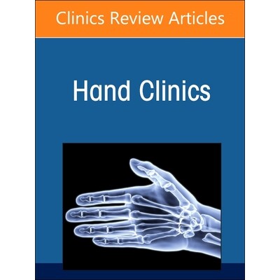 预订 Surgical Education, An Issue of Hand Clinics Volume 41-2 外科教育,《手部诊所》杂志:第41-2卷 9780443296567
