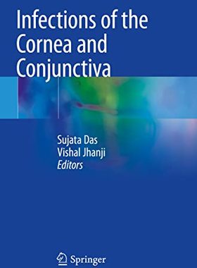 【预订】Infections of the Cornea and Conjunctiva 9789811588136
