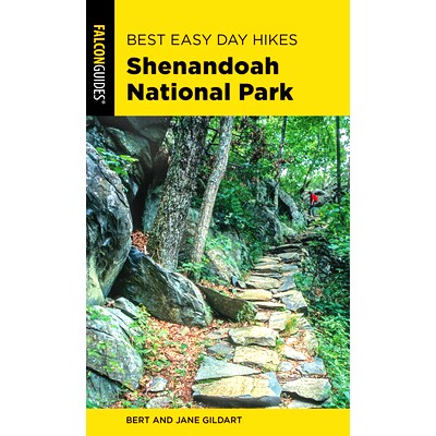 预订 Best Easy Day Hikes Shenandoah National Park, Sixth Edition 谢南多厄国家公园*轻松日间徒步旅行，第6版: 9781493062