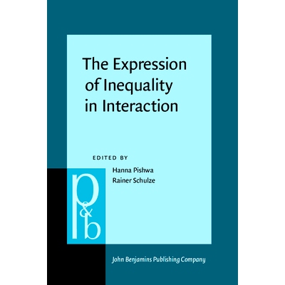 预订 The Expression of Inequality in Interaction. Power, dominance, and status.: 9789027256539