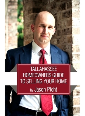 预订 Tallahassee Homeowner’s Guide To Selling Your Home: How To Sell Your Home Fast, For Top-Dollar, In Florida’s Capi