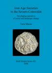 [预订]Iron Age Societies in the Severn-Cotswolds 9781841719856