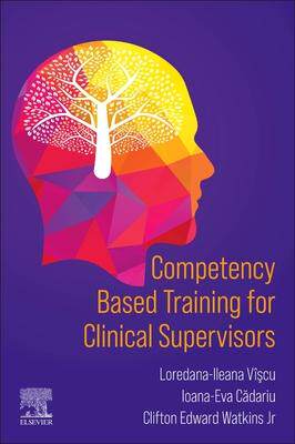 [预订]Competency Based Training for Clinical Supervisors 9780443192548