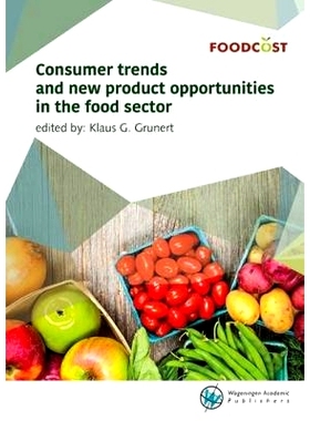 预订 Consumer trends and new product opportunities in the food sector 食品行业的消费趋势和新产品机会: 9789086863075