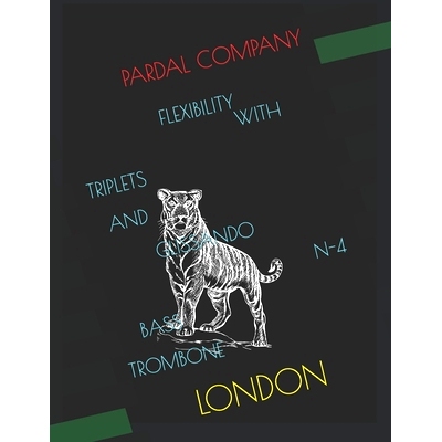 预订 Flexibility with Triplets and Glissando N-4 Bass Trombone: London: 9798448666520