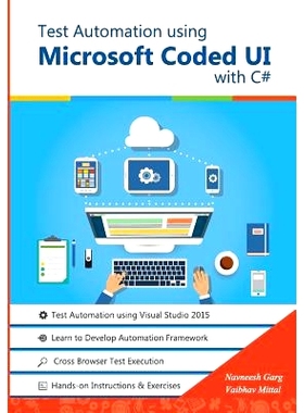 预订 Test Automation using Microsoft Coded UI with C#: Step by Step Guide: 9780992293543