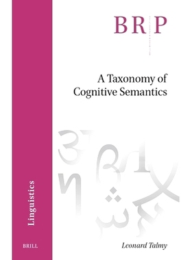 预订 A Taxonomy of Cognitive Semantics: 9789004730250