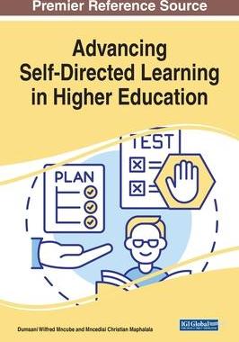 [预订]Advancing Self-Directed Learning in Higher Education 9781668467725
