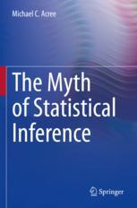 【预订】The Myth of Statistical Inference 9783030732592
