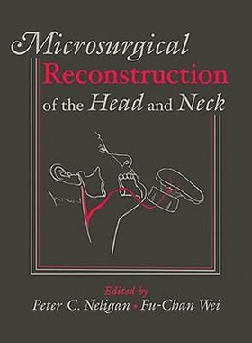 预订 Microsurgical Reconstruction of the Head and Neck 头颈部显微外科重建: 9781626236738