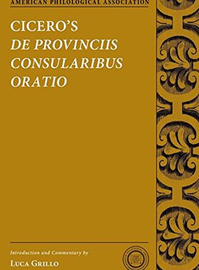 【预订】Cicero’s De Provinciis Consularibus Oratio